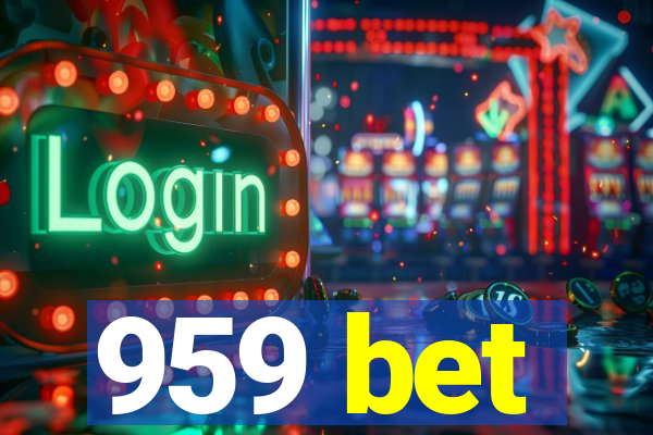 959 bet